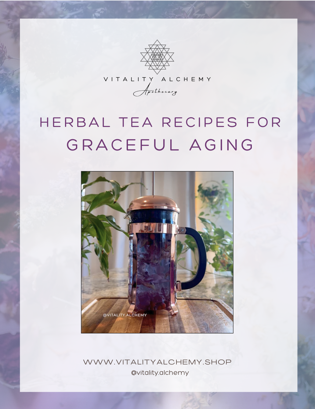 Graceful Aging - Herbal Tea Recipe eBook (Digital Download)